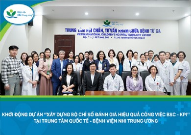 Khởi động dự án xây dựng BSC - KPI tại Trung tâm Quốc tế, Bệnh viện Nhi Trung ương